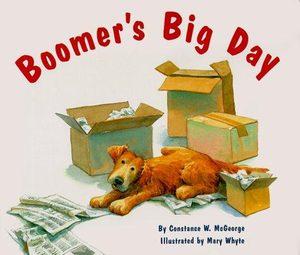 Cover of “Boomer’s Big Day” by Constance W. McGeorge — a golden dog among moving boxes