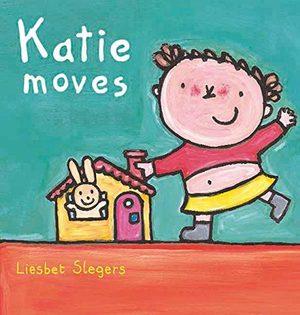 Cover of “Katie Moves” by Liesbet Slegers — a young girl waving beside a house